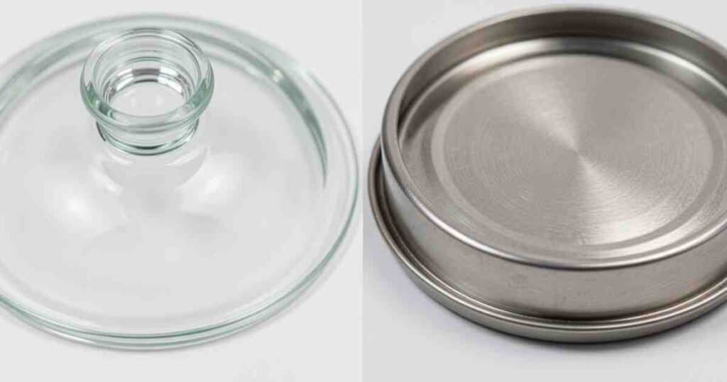Comparing Lid Materials Glass vs. Metal